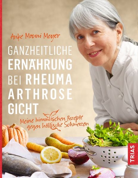 Produktbild: Ganzheitliche Ern&auml;hrung bei Rheuma, Arthrose, Gicht