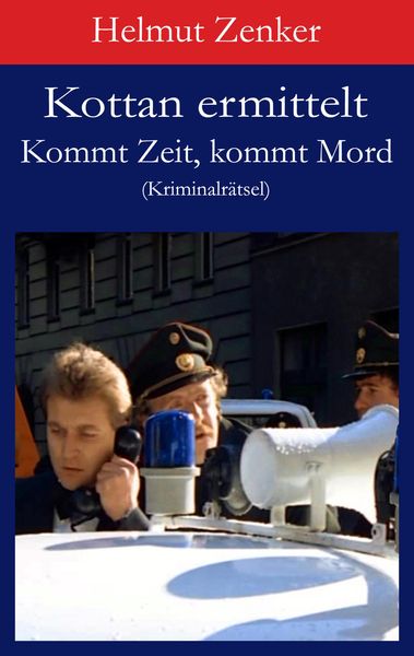 Produktbild: Kottan ermittelt: Kommt Zeit, kommt Mord