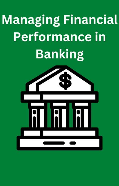 Produktbild: Managing Financial Performance in Banking