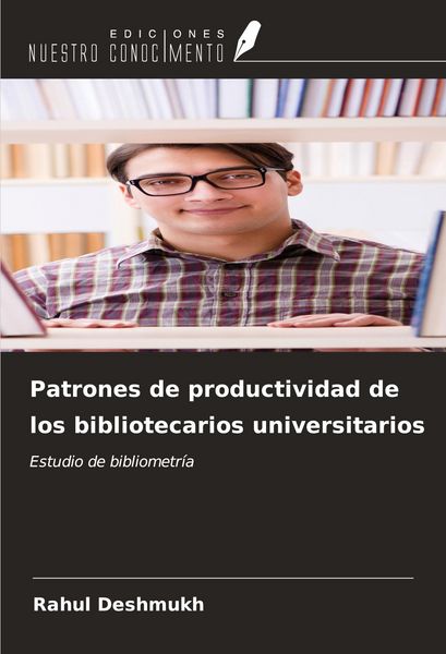 Produktbild: Patrones de productividad de los bibliotecarios universitarios