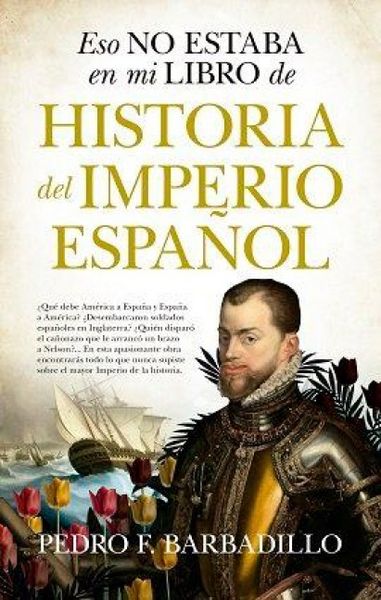 Produktbild: Eso no estaba en mi libro de Historia del Imperio espa&ntilde;ol