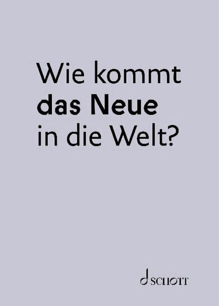 Produktbild: Wie kommt das Neue in die Welt?