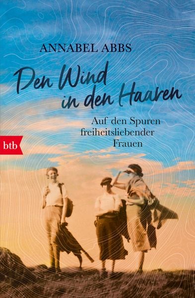 Den Wind in den Haaren, Taschenbuch von Annabel Abbs, btb, 9783442719471