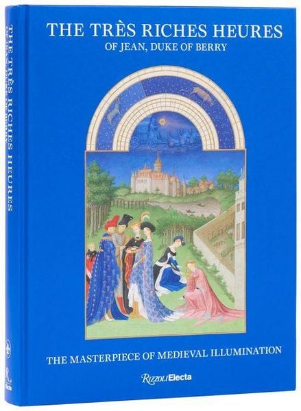 Produktbild: The Tres Riches Heures of Jean, Duke of Berry