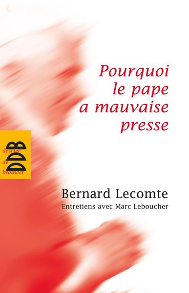 Produktbild: Pourquoi le pape a mauvaise presse