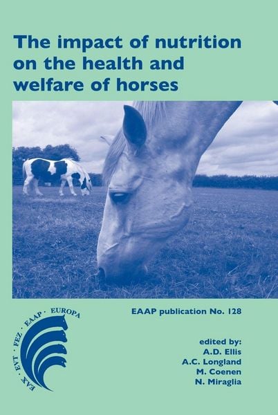 Produktbild: The Impact of Nutrition on the Health and Welfare of Horses