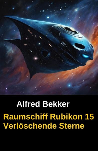 Produktbild: Raumschiff Rubikon 15 Verlöschende Sterne