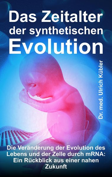 Produktbild: Das Zeitalter der synthetischen Evolution