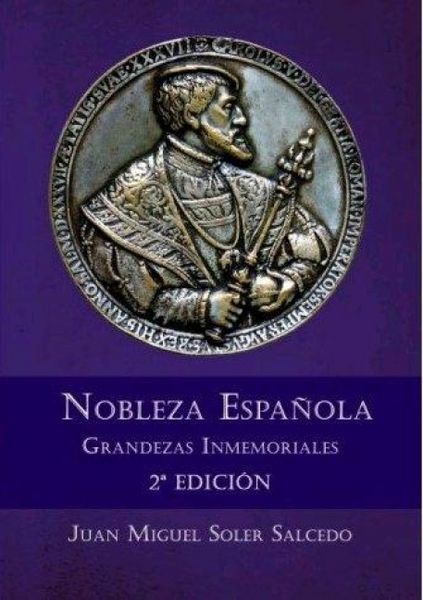 Produktbild: Nobleza espa&ntilde;ola : grandezas inmemoriales