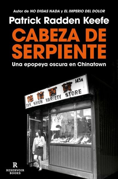 Produktbild: Cabeza de Serpiente: Una Epopeya Oscura En Chinatown / The Snakehead: An Epic Tale of the Chinatown Underworld and the American Dream