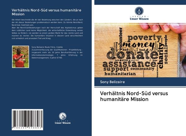 Verhältnis Nord-Süd versus humanitäre Mission, Taschenbuch von Sony Belizaire, Verlag Unser Wissen, 9786203048803