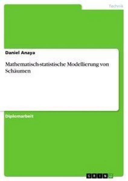 Produktbild: Mathematisch-statistische Modellierung von Sch&auml;umen