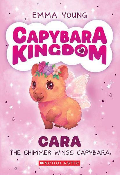 Produktbild: Cara the Shimmer Wings Capybara (Capybara Kingdom #1)
