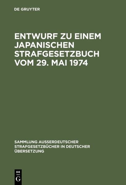 Produktbild: Entwurf zu einem Japanischen Strafgesetzbuch vom 29. Mai 1974