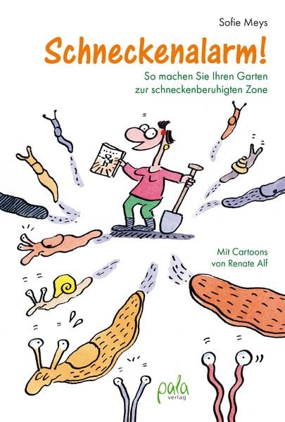 Schneckenalarm!, Taschenbuch von Sofie Meys, Pala, 9783895664427
