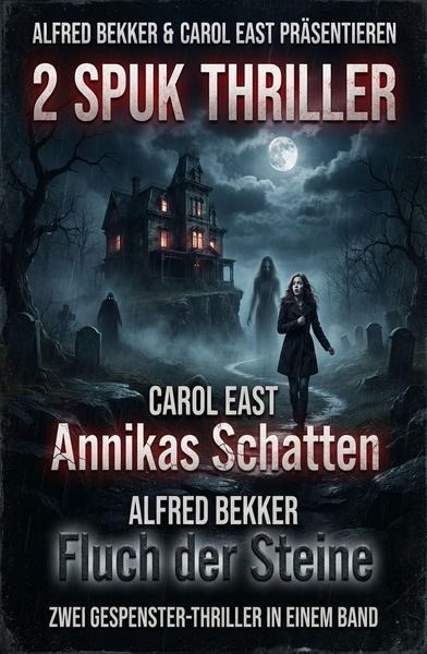 Produktbild: 2 Spuk Thriller: Annikas Schatten / Fluch der Steine