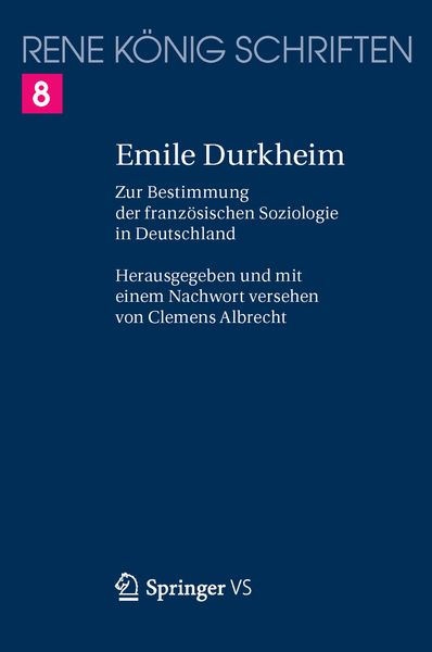 Emile Durkheim, Taschenbuch von Rene König, Springer Fachmedien Wiesbaden GmbH, 9783658123260