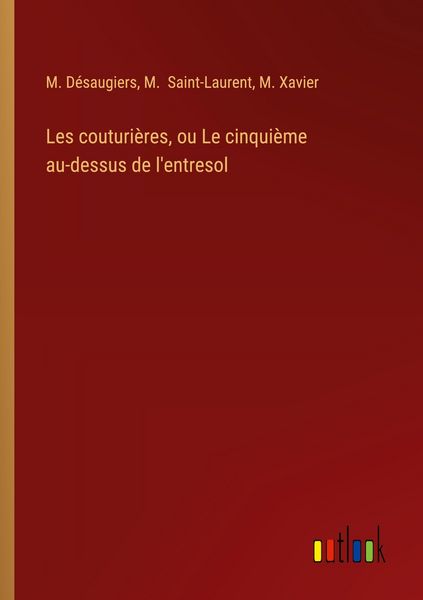 Produktbild: Les couturi&egrave;res, ou Le cinqui&egrave;me au-dessus de l'entresol