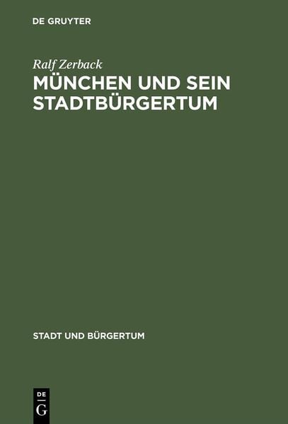 Produktbild: M&uuml;nchen und sein Stadtb&uuml;rgertum