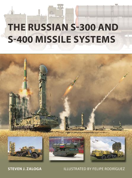 Produktbild: The Russian S-300 and S-400 Missile Systems