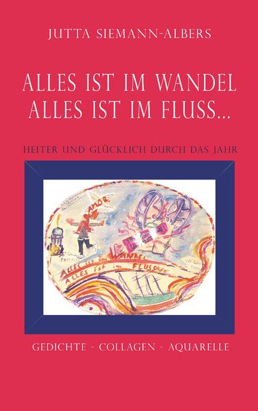 Produktbild: Alles ist im Wandel - Alles ist im Fluss...