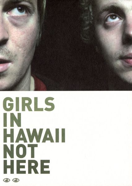 Produktbild: Girls In Hawaii - Not Here [2 DVDs]