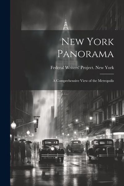 Produktbild: New York Panorama; a Comprehensive View of the Metropolis