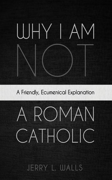 Produktbild: Why I Am Not a Roman Catholic