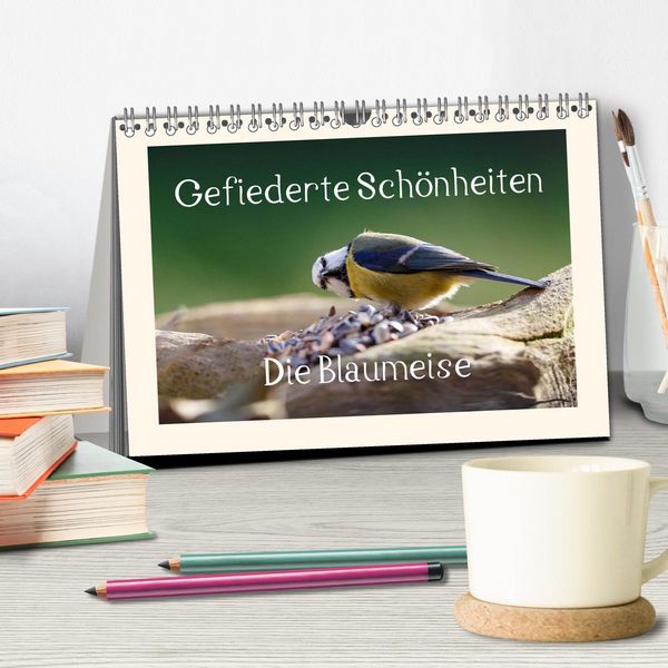 Produktbild: Gefiederte Sch&ouml;nheiten - Die Blaumeise (Tischkalender 2026 DIN A5 quer), CALVENDO Monatskalender