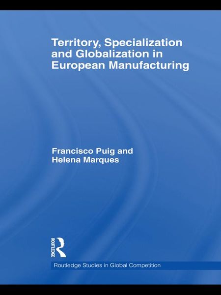 Produktbild: Territory, specialization and globalization in European Manufacturing