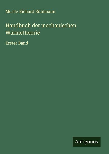 Produktbild: Handbuch der mechanischen W&auml;rmetheorie