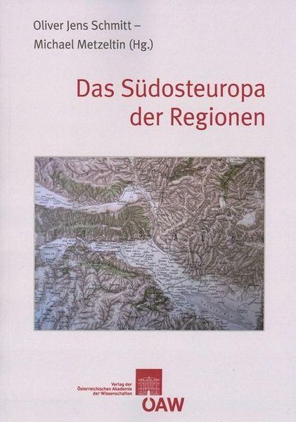 Produktbild: Das S&uuml;dosteuropa der Regionen