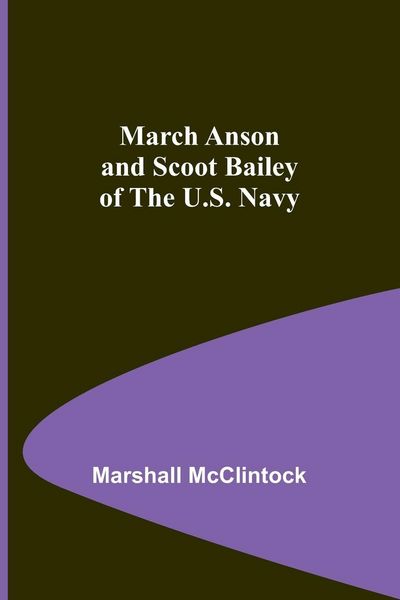 Produktbild: March Anson and Scoot Bailey of the U.S. Navy