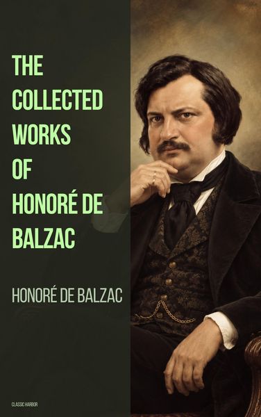 Produktbild: The Collected Works of Honore de Balzac