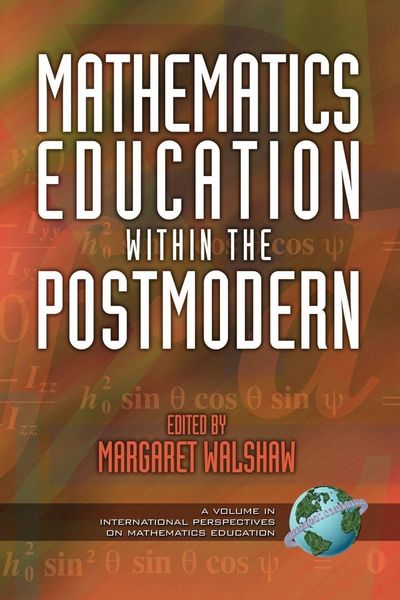 Produktbild: Mathematics Education Within the Postmodern (PB)