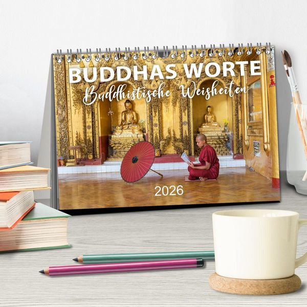 Produktbild: BUDDHAS WORTE - Buddhistische Weisheiten (Tischkalender 2026 DIN A5 quer), CALVENDO Monatskalender