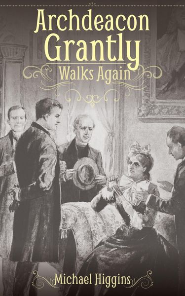 Produktbild: Archdeacon Grantly Walks Again