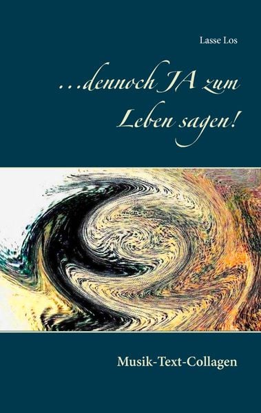 Produktbild: ...dennoch JA zum Leben sagen!