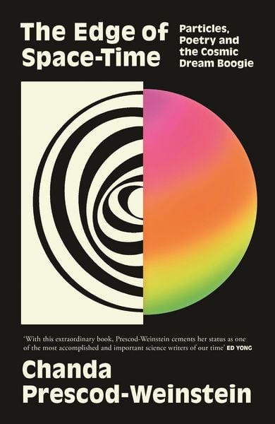 The Edge of Space-Time, Taschenbuch von Chanda Prescod-Weinstein, Canongate Books Ltd., 978-1-83726-107-9