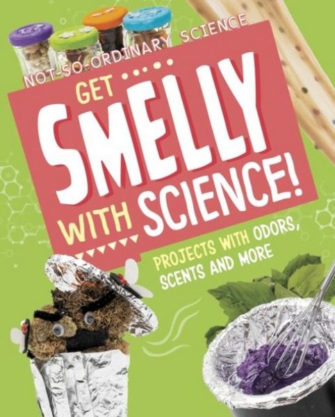 Produktbild: Get Smelly with Science!