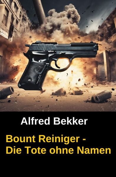 Produktbild: Bount Reiniger - Die Tote ohne Namen
