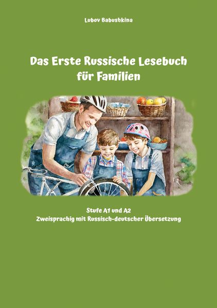 Produktbild: Das Erste Russische Lesebuch f&uuml;r Familien