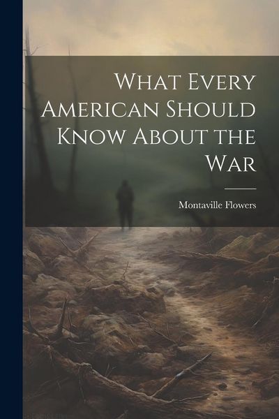 Produktbild: What Every American Should Know About the War