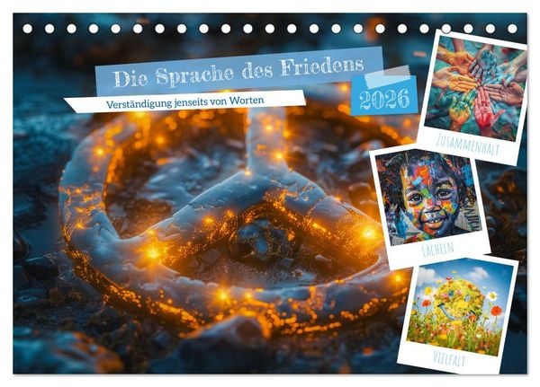 Produktbild: Die Sprache des Friedens (Tischkalender 2026 DIN A5 quer), CALVENDO Monatskalender