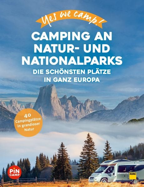 Produktbild: Yes we camp! Camping an Natur- und Nationalparks