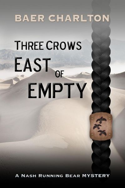 Produktbild: Three Crows East of Empty (A Nash Running Bear Mystery)