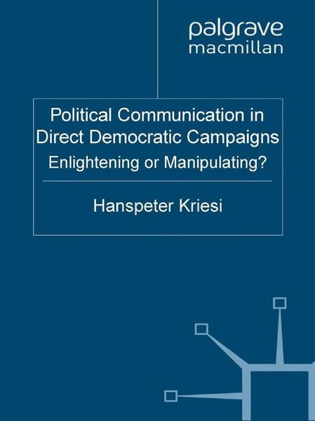 Produktbild: Political Communication in Direct Democratic Campaigns