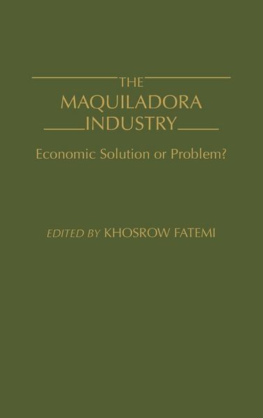 Produktbild: The Maquiladora Industry
