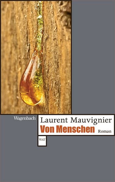 Von Menschen, Taschenbuch von Laurent Mauvignier, Wagenbach, K, 9783803128577