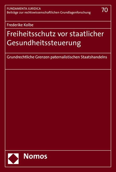 Produktbild: Freiheitsschutz vor staatlicher Gesundheitssteuerung